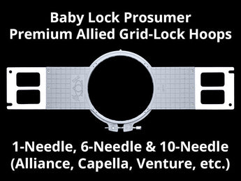 Baby Lock Premium Allied Grid-Lock Hoops (PAGL) - 1, 6 and 10-Needle