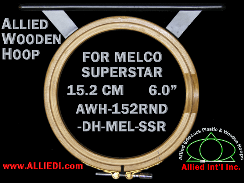 Melco Superstar (SSR) Hoop / Embroidery Frame - Flat Table - Allied 15.2 cm  (6.0 inch) Round Wooden Hoop, Double Height