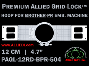 Brother PR 12 cm (4.7 inch) Round Premium Allied Grid-Lock Embroidery Hoop for 504 mm Sew Field / Arm Spacing